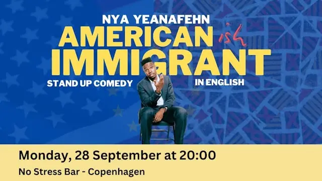 American -ish Immigrant | English Stand Up Comedy in Copenhagen · No Stress Bar, Copenhagen