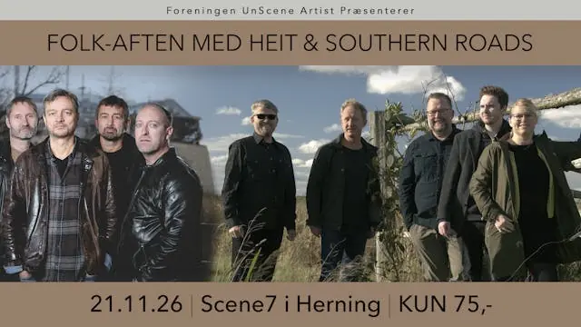 Folk Evening with HEIT & Southern Roads · Scene 7, Herning