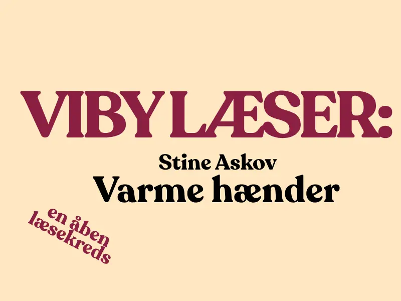 Viby Reads: Warm Hands · Viby Bibliotek, Viby J