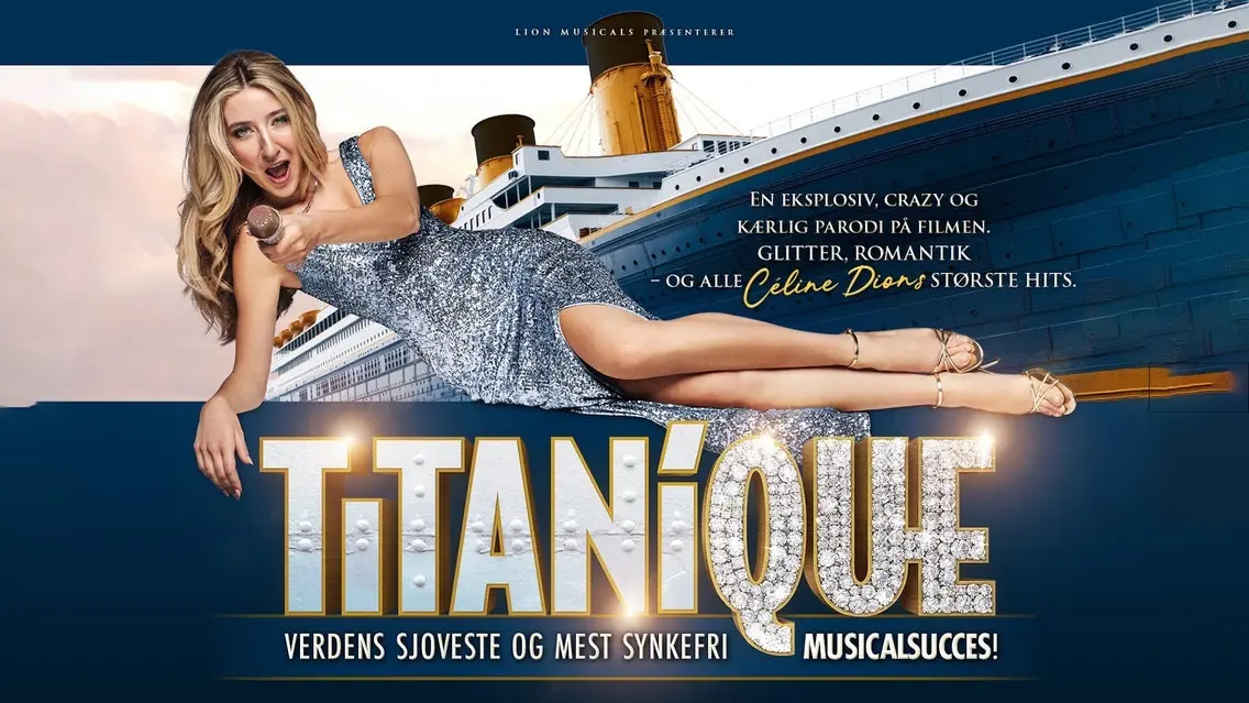 TITANIQUE - The Musical - PREMIERE · København