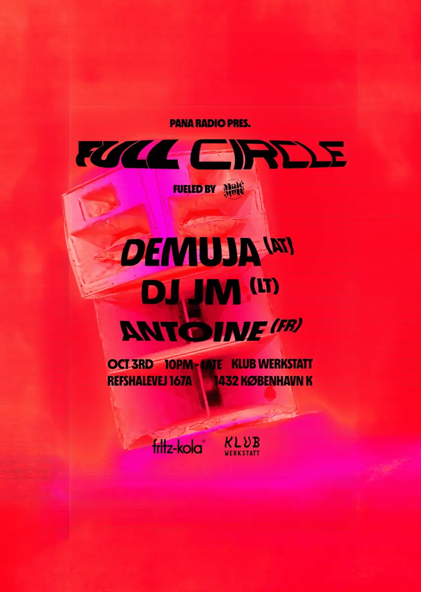Full Circle · Klub Werkstatt, Copenhagen