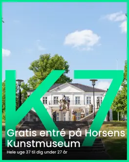 Free admission to art for young people aged 18-27 · Horsens Kunstmuseum, Horsens