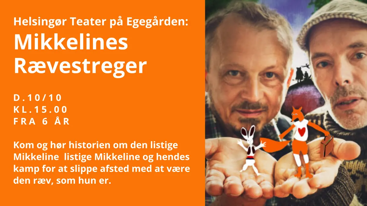 Mikkeline's Fox Tricks · Egegården, Espergærde
