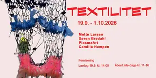 TEXTILITET - When Textile Becomes Art