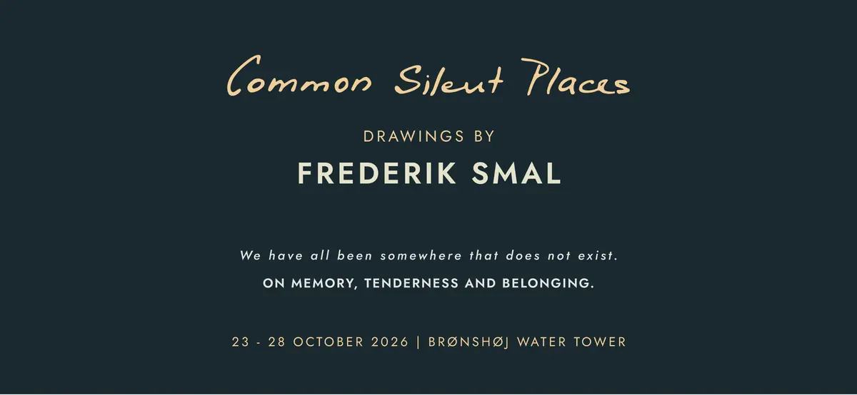 Frederik Smal: Common Silent Places · Brønshøj Vandtårn, Copenhagen
