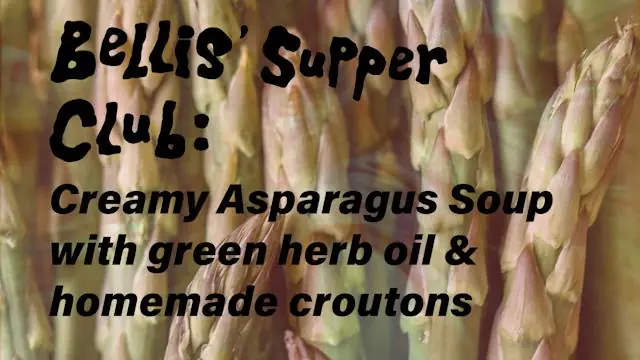 Bellis Supper Club: Asparagus Soup · Kulturbodega Bellis, Aarhus