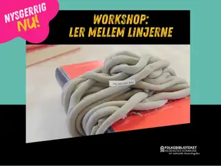 Workshop: Clay Between the Lines