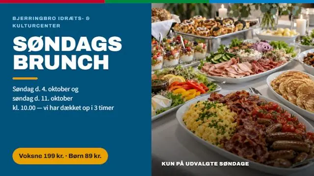 Sunday Brunch for Everyone · Bjerringbro Idræts & Kulturcenter, Bjerringbro