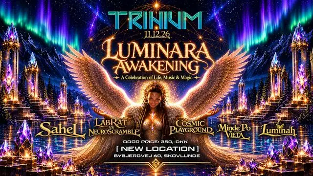 TRINIUM | LUMINARA AWAKENING | SAHEL & COSMIC PLAYGROUND LIVE · DISKOTEK SKOVEN, Skovlunde