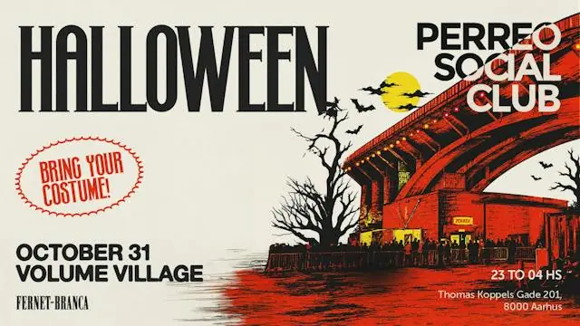 Perreo Social Club x Halloween Party · Volume Village, Aarhus