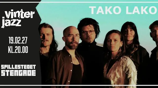 Vinterjazz: Tako Lako · Spillestedet Stengade, Copenhagen