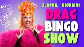 Drag Bingo Show · 3. april Vendsyssel Teater · Hjørring