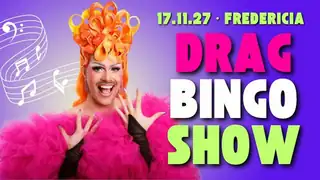 Drag Bingo Show · Tøjhuset Fredericia 17 November 2027