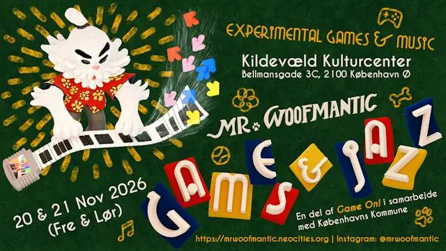 Mr Woofmantic Games & Jazz 2026 · Kildevæld Kulturcenter, Copenhagen