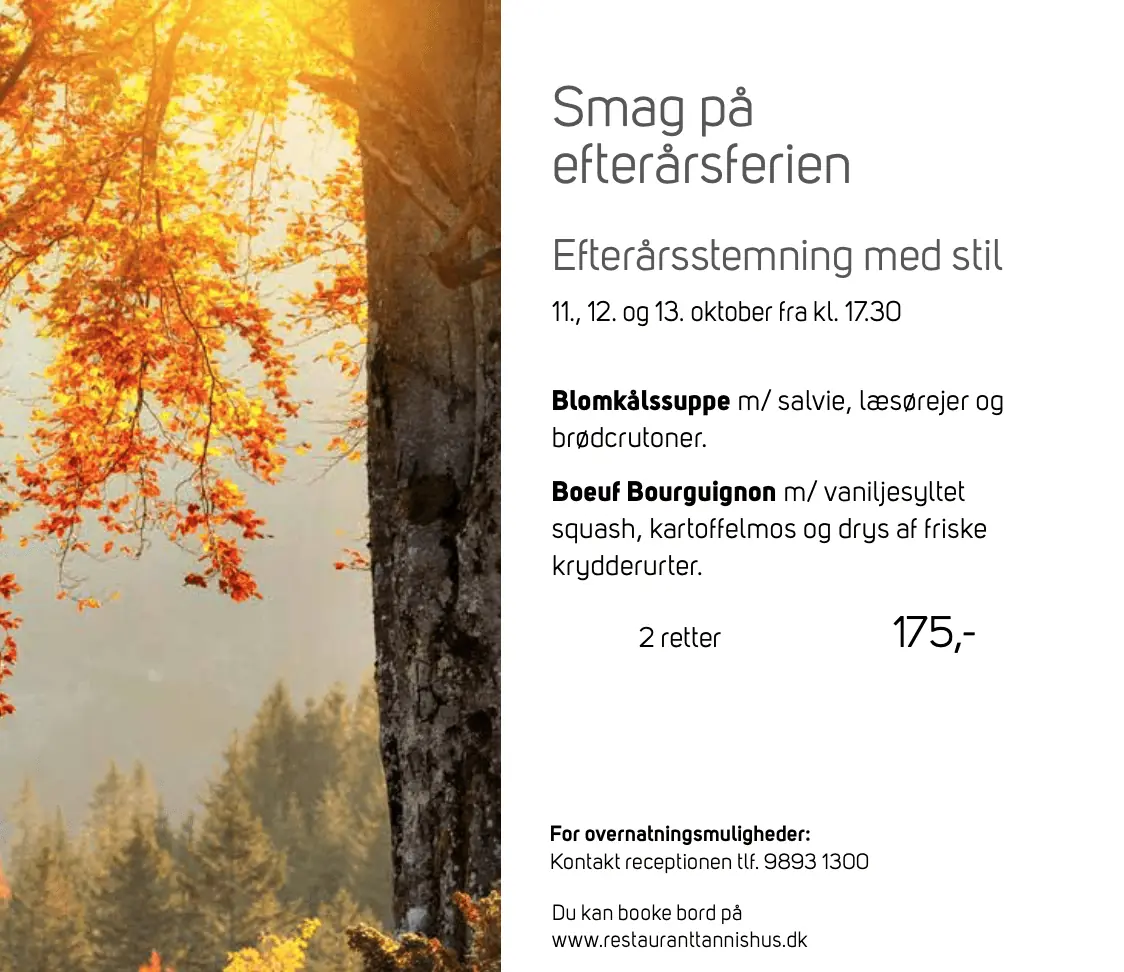 Taste the Autumn Break · Restaurant Tannishus, Bindslev