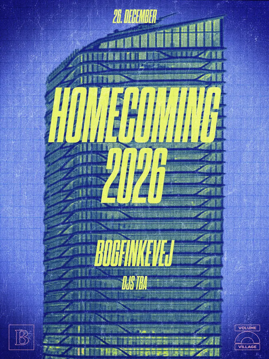 Homecoming 2026 · Volume Village, Aarhus