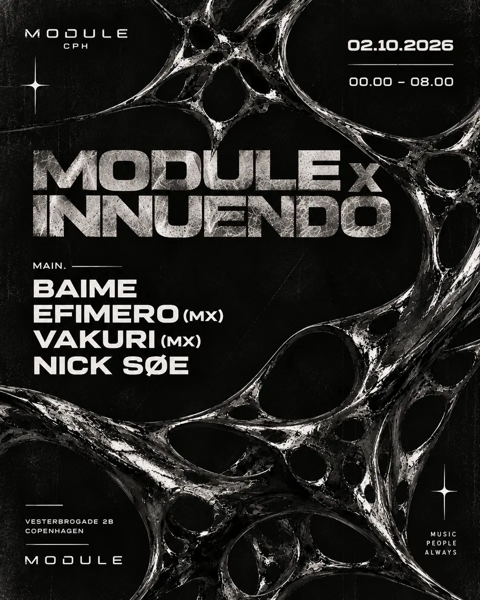 MODULE X INNUENDO · MODULE, København