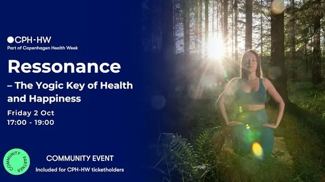 Resonance - The Yogic Key of Health and Happiness (Copenhagen Health Week) · NATHA, Copenhagen