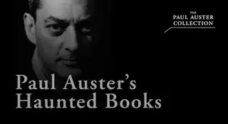 Siri Hustvedt: Paul Auster's Haunted Books
