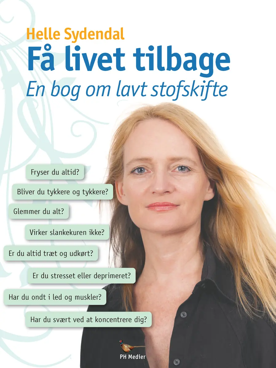 Lavt stofskifte - få viden, værktøjer og håb - Helle Sydendal — Haderslev Bibliotek, Haderslev