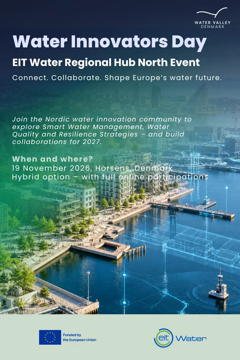 Water Innovator Day - Powered by EIT Water · VIA University College, Campus Horsens, Horsens