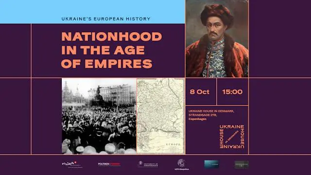 Ukraine's European History: Nationhood in the Age of Empires · Ukraine House in Denmark, Copenhagen