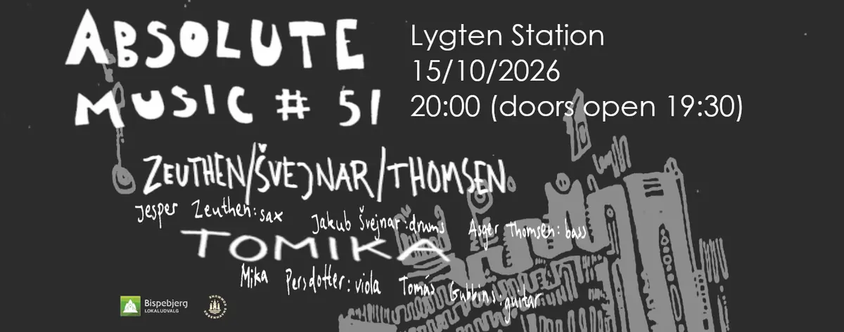 ABSOLUTE MUSIC ZEUTHEN/ŠVEJNAR/THOMSEN · Lygten Station, Copenhagen