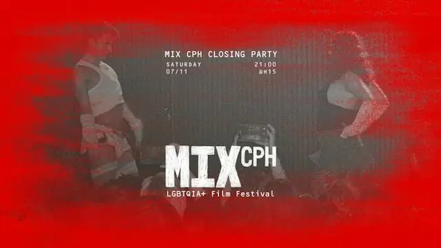 MIX CPH Closing Party · H15, Copenhagen