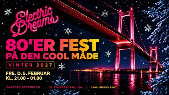 80'er fest på den COOL måde - Vinter 2027 · Gamborg Brewing Co. & Street Food, Middelfart
