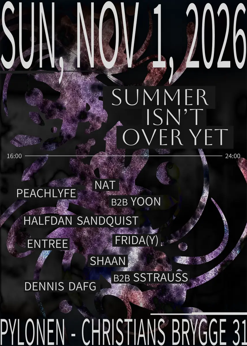 Summer Isn't Over Yet - Sunday Party at Pylonen - Langebro · Pylonen - Frizonen Langebro, Copenhagen