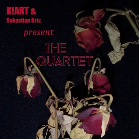K!ART & Sebastian Brix: The Quartet · KU.BE, Frederiksberg