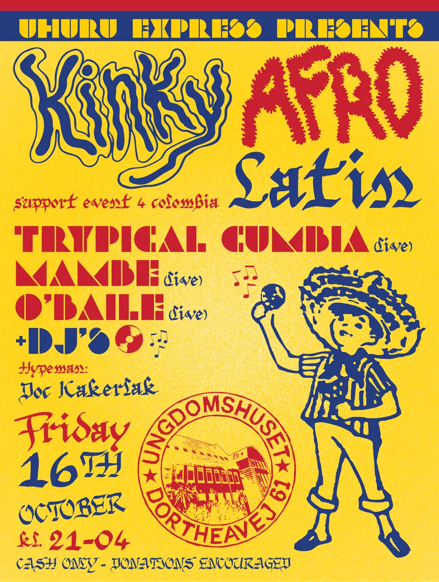 Kinky Afro - Uhuru Express · Ungdomshuset, Copenhagen