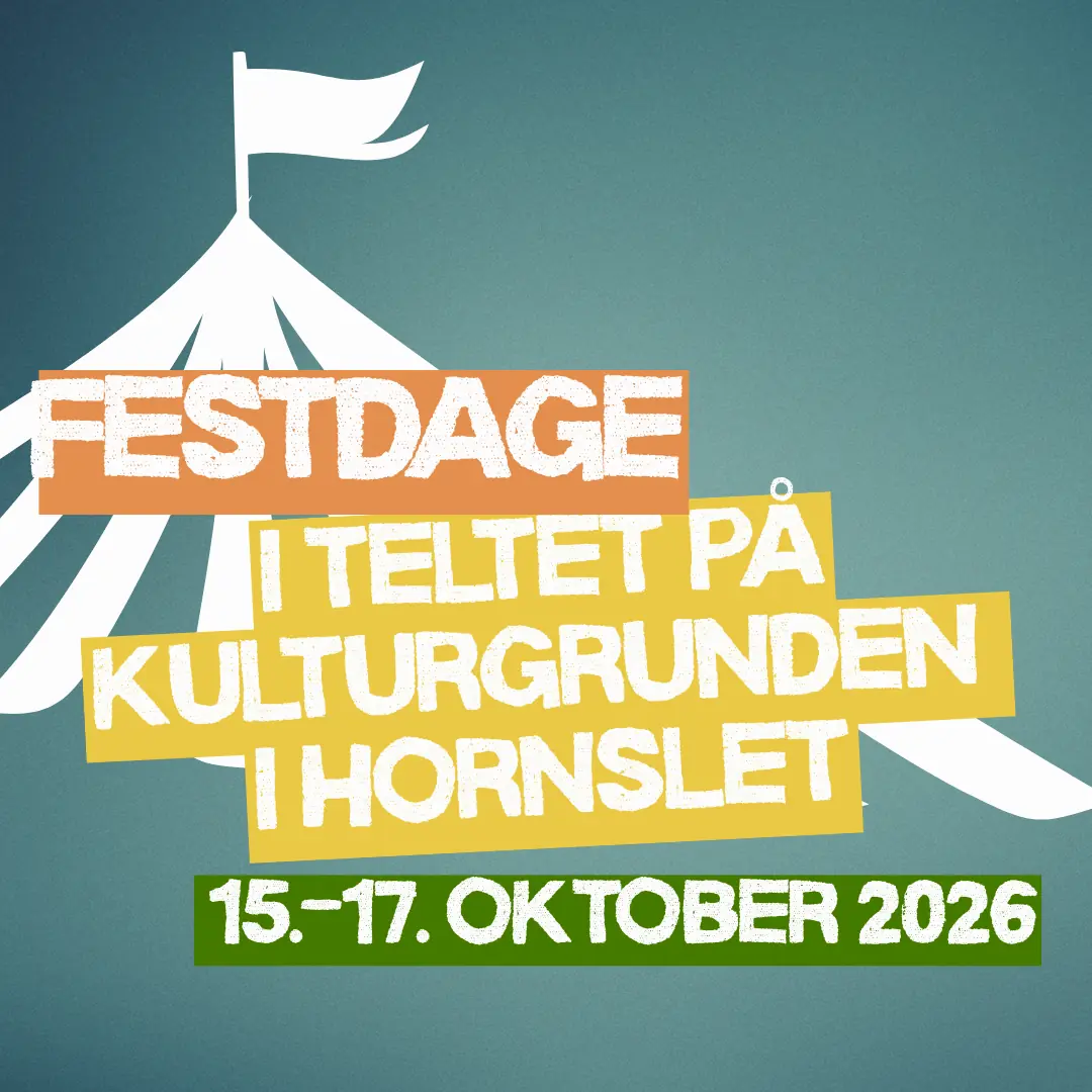 Festival Days in the Tent at Kulturgrunden · Biblioteket i Hornslet, Hornslet