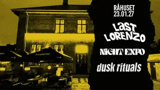 Night Expo, Dusk Rituals, Last Lorenzo