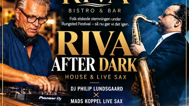 RIVA AFTER DARK · Riva Bistro & Bar, Rungsted Kyst