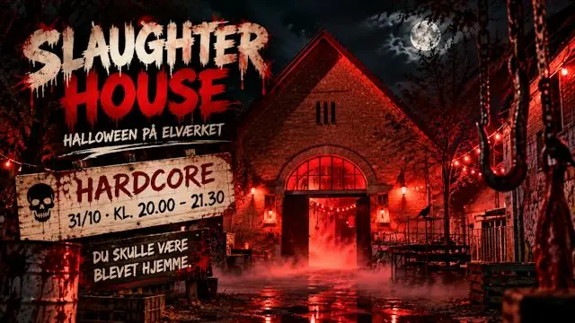 SLAUGHTER HOUSE - HARDCORE · Musikhuset Elværket Helsingør, Helsingør