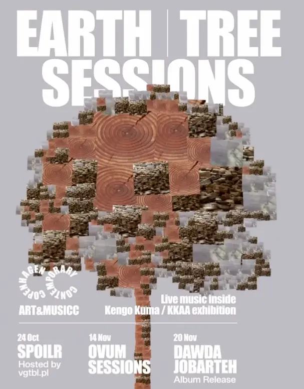 Earth | Tree Sessions: SPOILR · Copenhagen Contemporary, Copenhagen