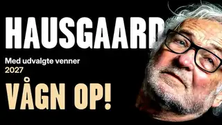 Niels Hausgaard 2027 - Wake Up!