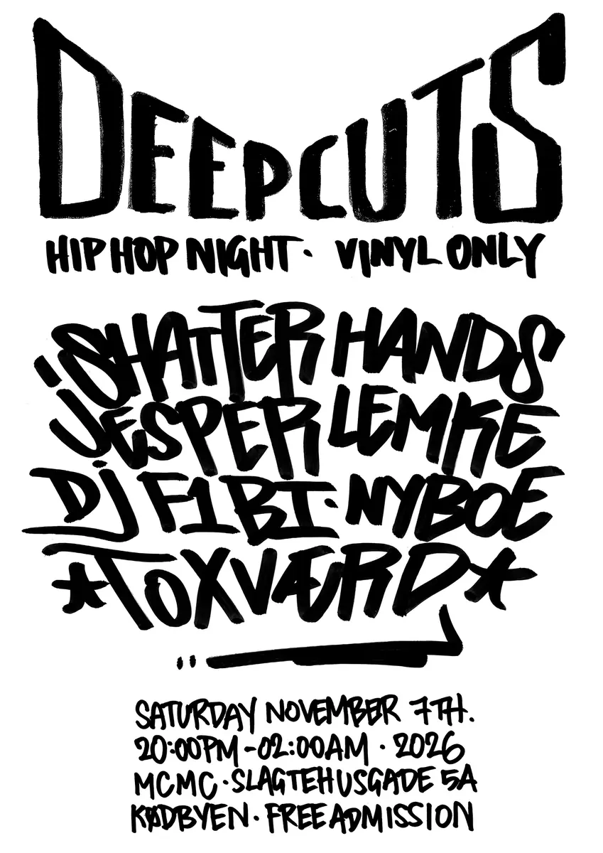 DEEP CUTS - HIP HOP VINYL NIGHT · Meat City Music Club, Copenhagen