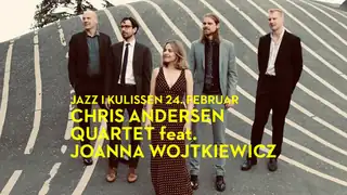 Chris Andersen Quartet feat. Joanna Wojtkiewicz