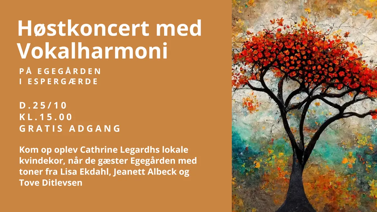 Free Autumn Concert with Cathrine Legardh's Women's Choir · Egegården, Espergærde