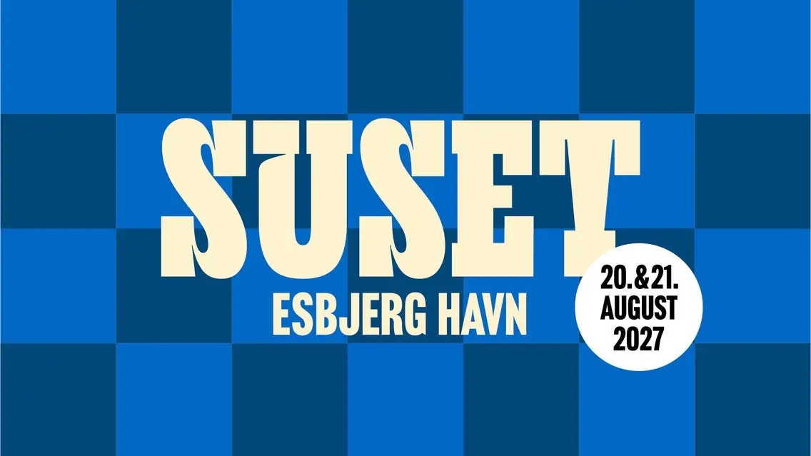 Suset Festival 2027 - Partout / Fre-Lør · Esbjerg Havn, Esbjerg