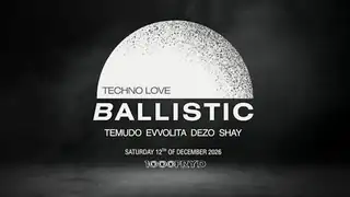 BALLISTIC - Hypnotic Techno: Temudo, Evvolita, DEZO, Shay