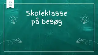 Skoleklasse på besøg