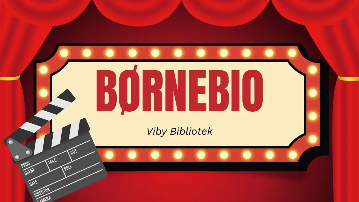 Børnebio — Viby Bibliotek, Viby J