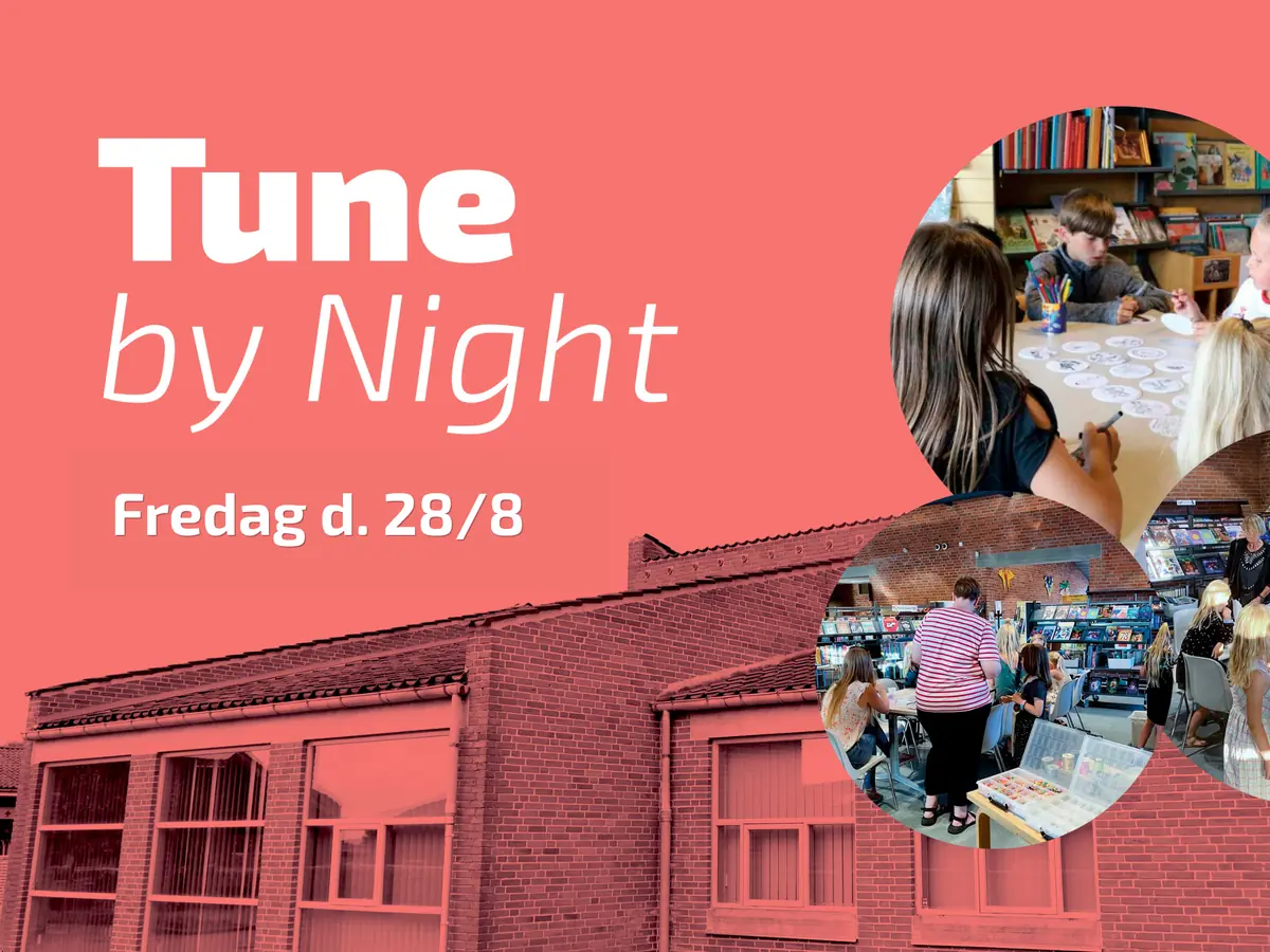 TUNE BY NIGHT 2026 — Tune Bibliotek, Tune