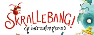 Skrallebang – H.C. Andersen, Grimm og de andre eventyr