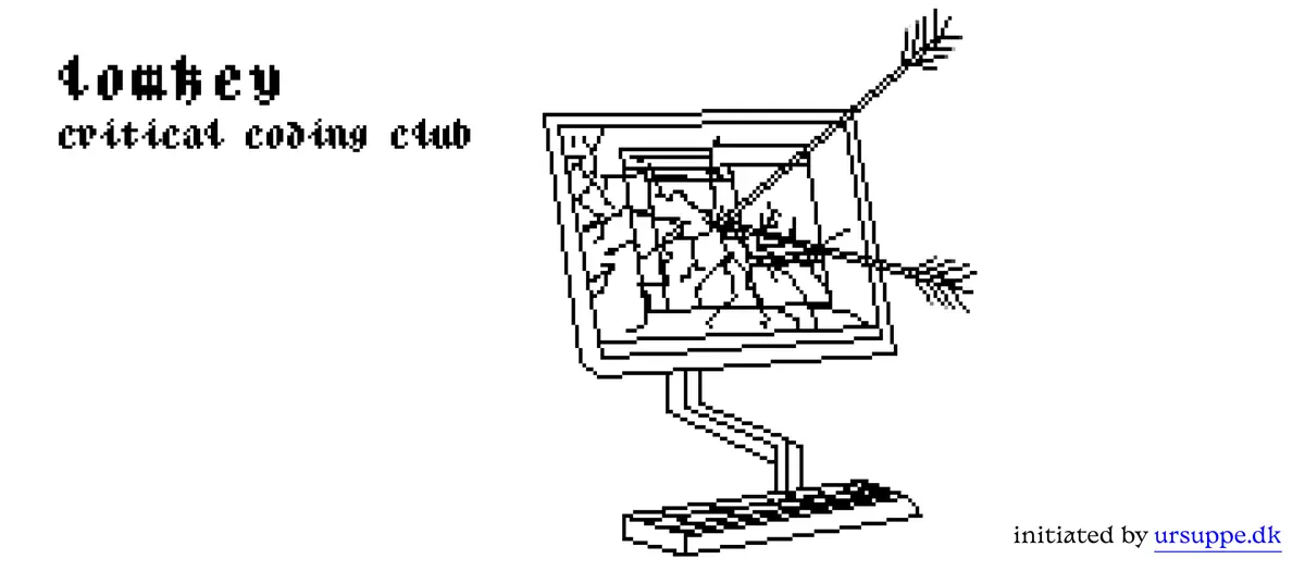 lowkey: critical coding clube — Valby Kulturhus, København