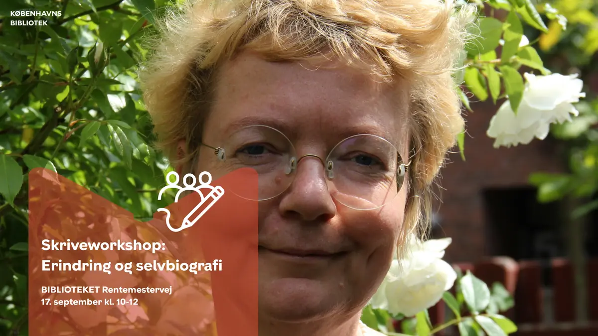 Writing Workshop: Memories and Autobiography — BIBLIOTEKET Rentemestervej, Copenhagen