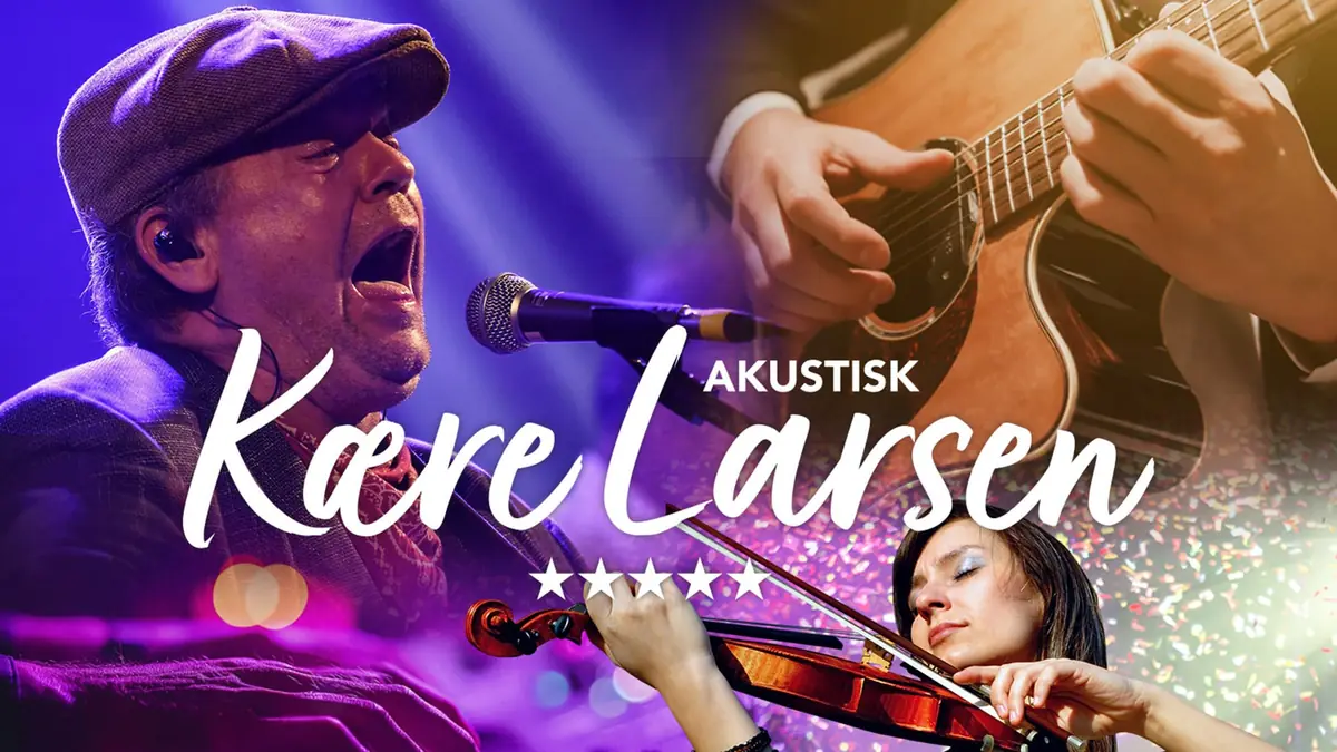 Kære Larsen — Portalen, Greve Teater- og Musikhus, Greve